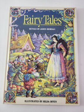 Fairy Tales Retold by James Riordan - Illustrated by Hilda Offen 1987 Hardcover